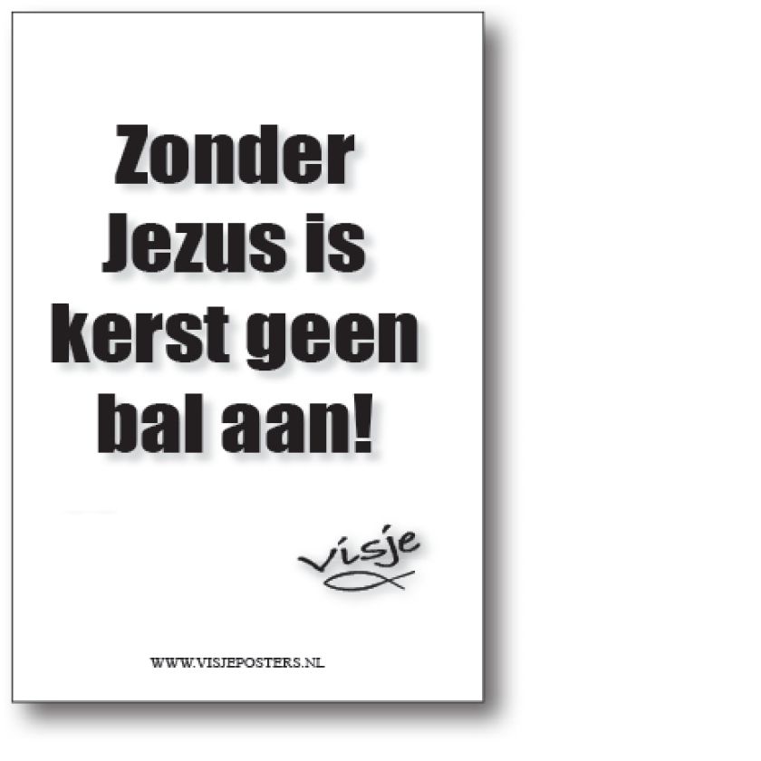 Minikaart 'Zonder Jezus is kerst geen bal aan' - Visje - 46038 -  Visje kerstkaarten bij MajesticAlly