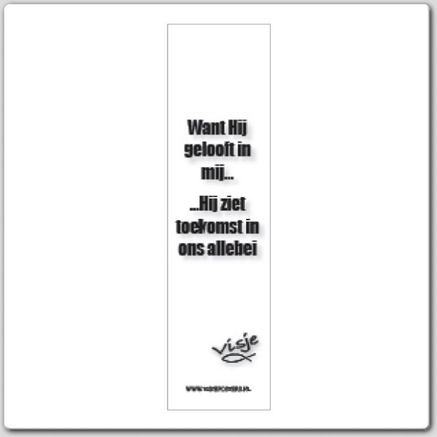 Boekenlegger want hij gelooft in mij - 44841 -  Visje bij MajesticAlly