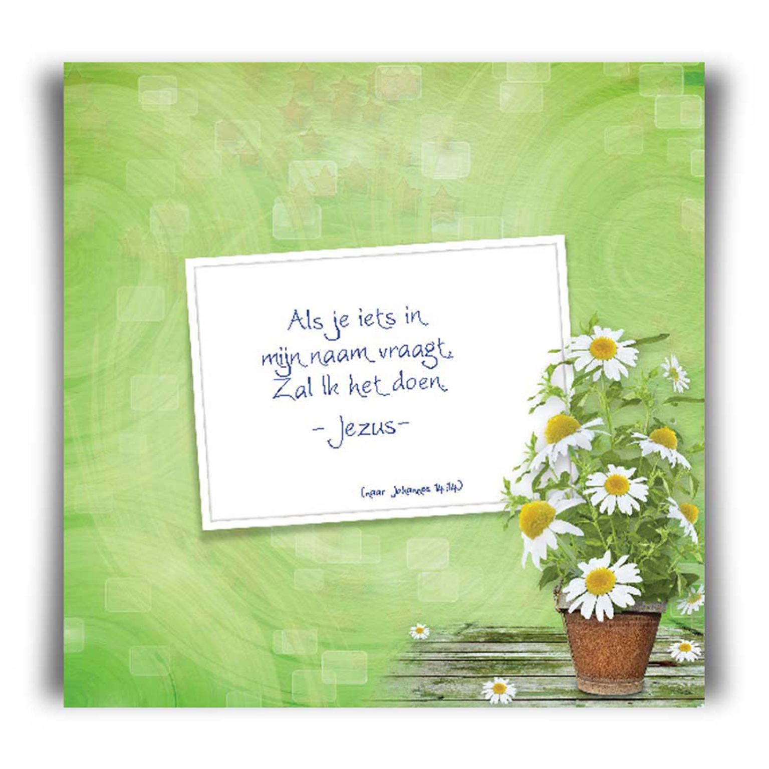 Kaart 'Als je iets vraagt in Mijn naam' - 45031 -  Bible Message bij MajesticAlly