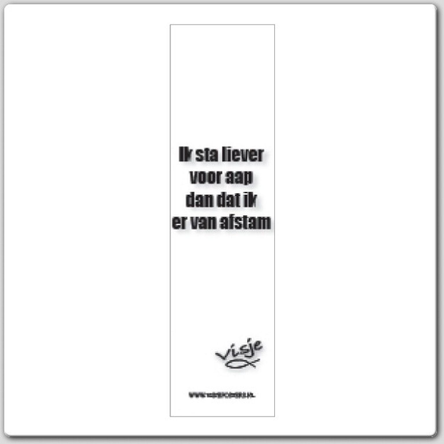 Boekenlegger visje ik sta liever voor aa - 44839 -  Visje bij MajesticAlly