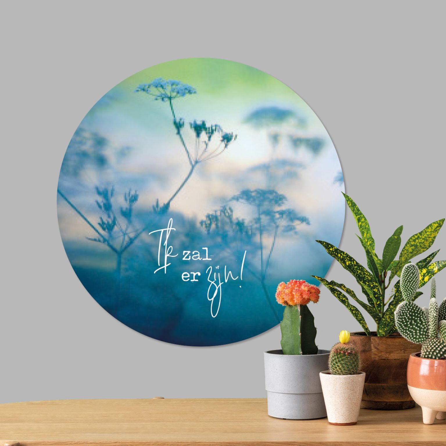 Muurcirkel 'Ik zal er zijn!' - 40 cm