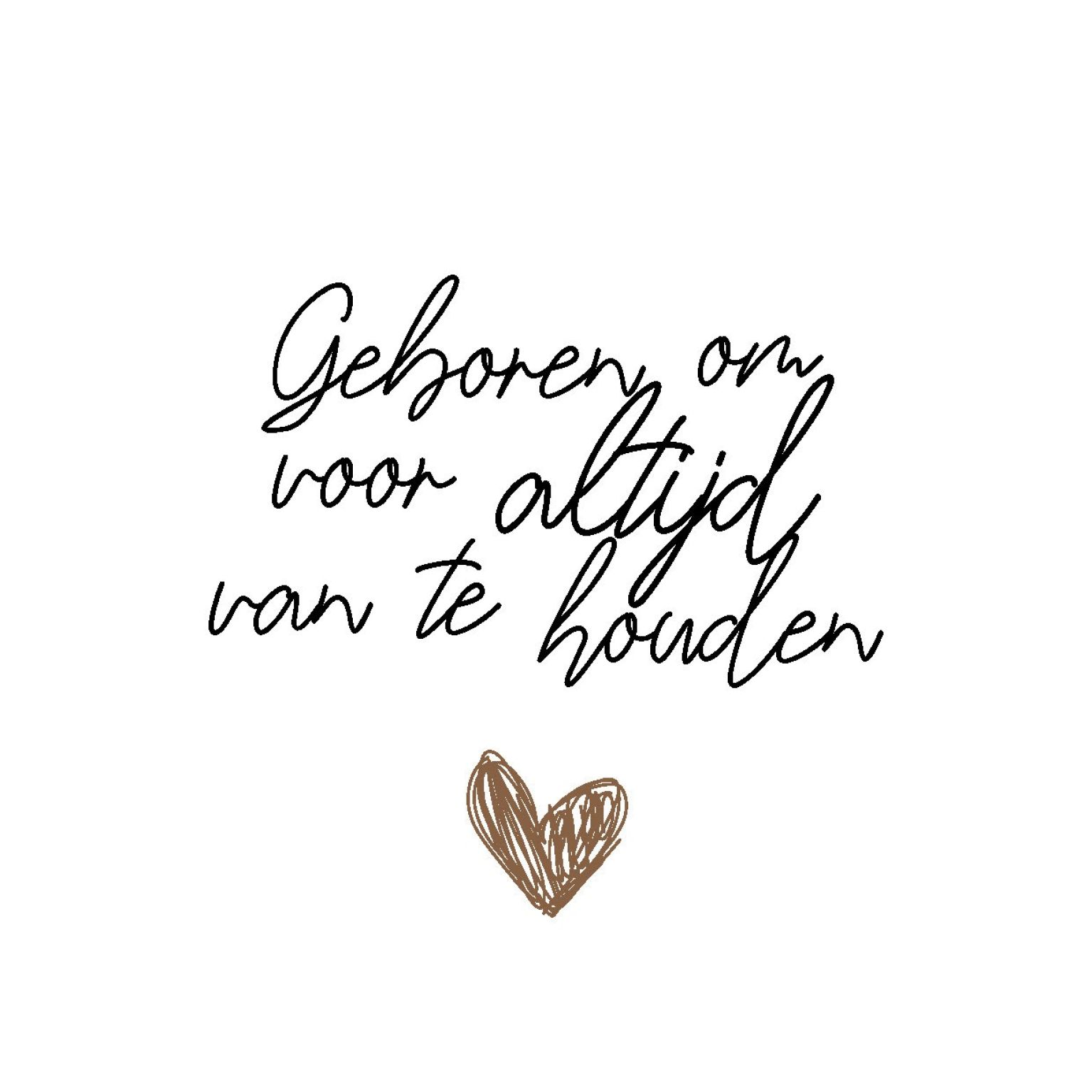Interieurbord 'Geboren om voor altijd van te houden' - MA44104 -  Interieurborden bij MajesticAlly