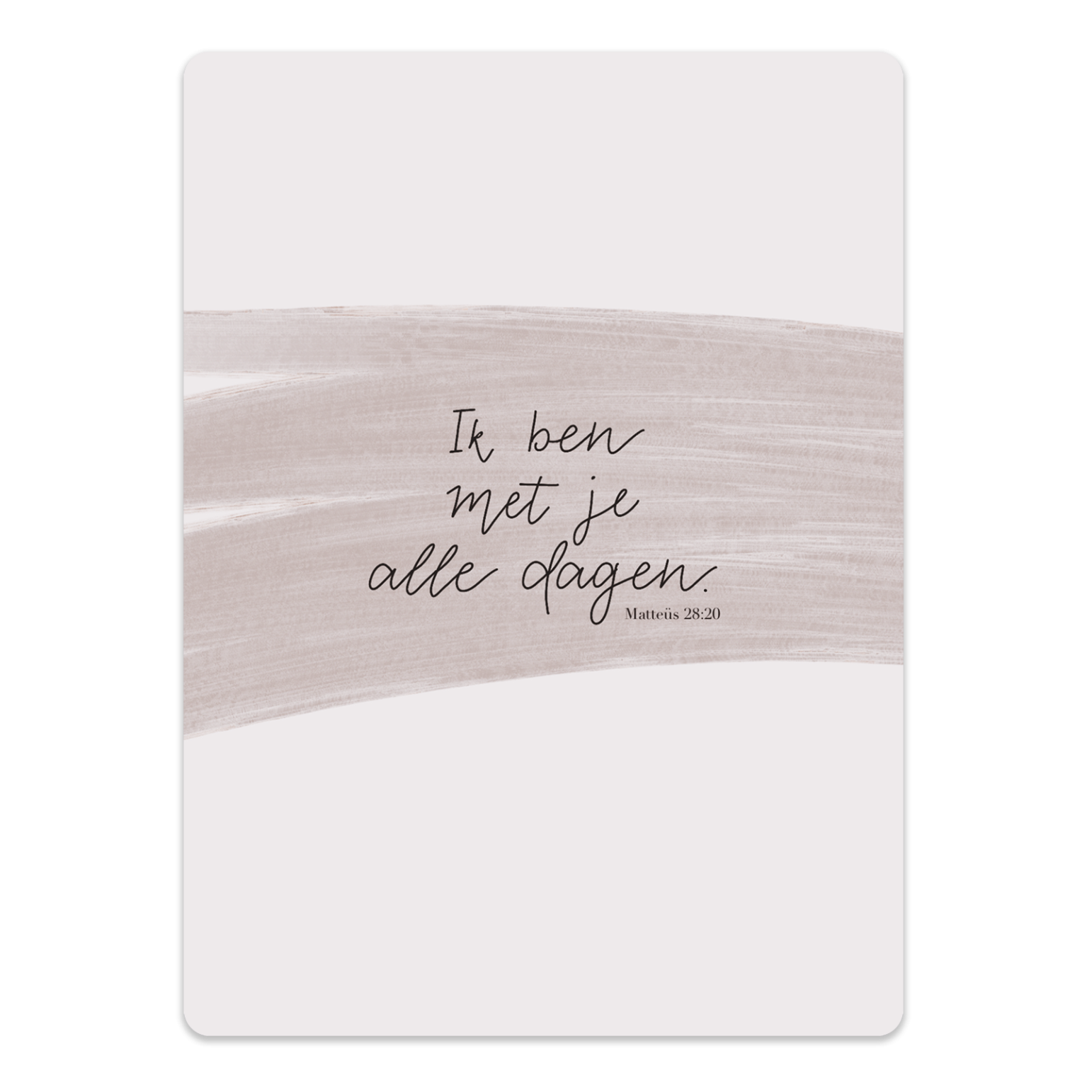 MA58109 Ik ben met je alle dagen 2f9c3406