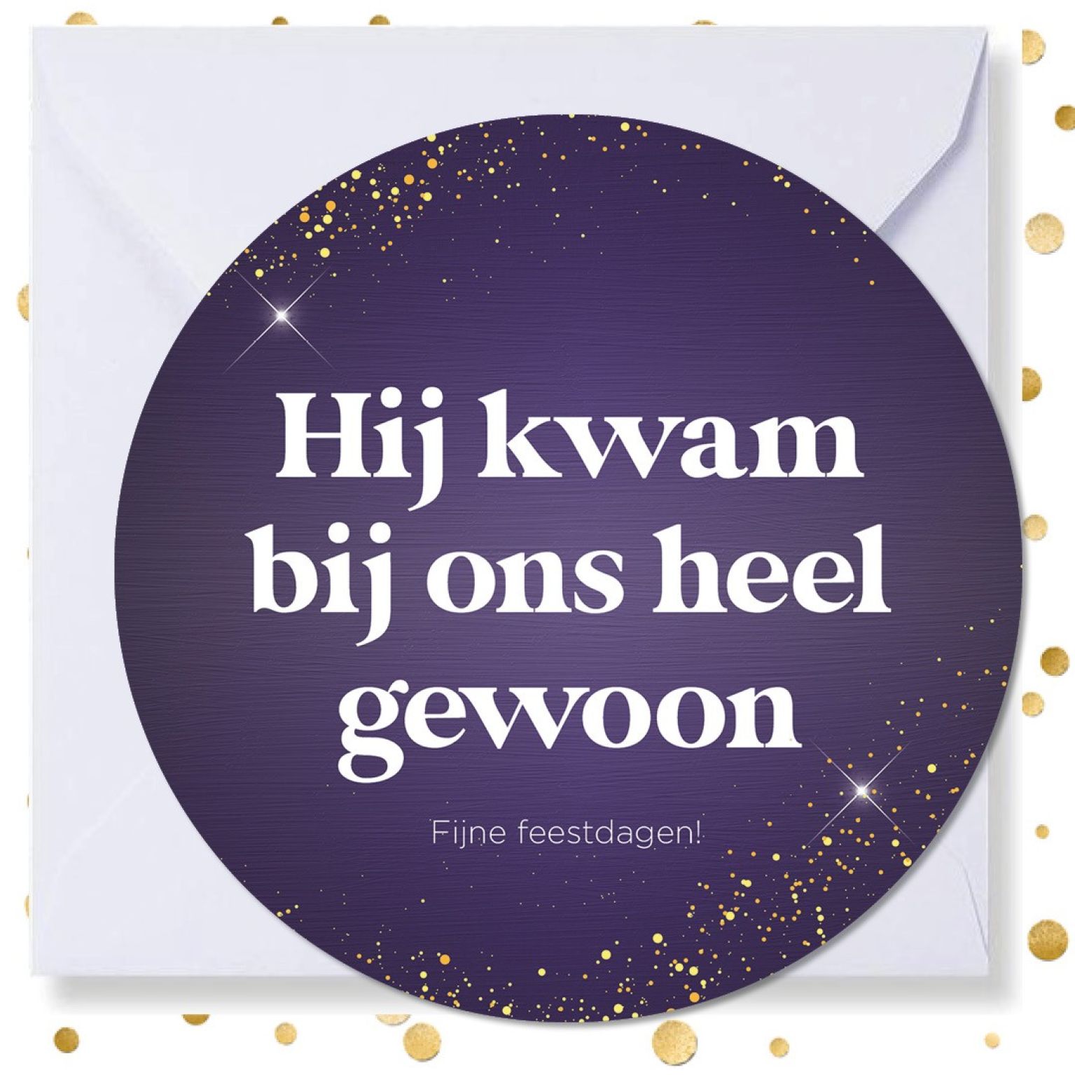 Kerstkaart rond 'Hij kwam bij ons' - MA41005 -  Christelijke kerstkaarten bij MajesticAlly
