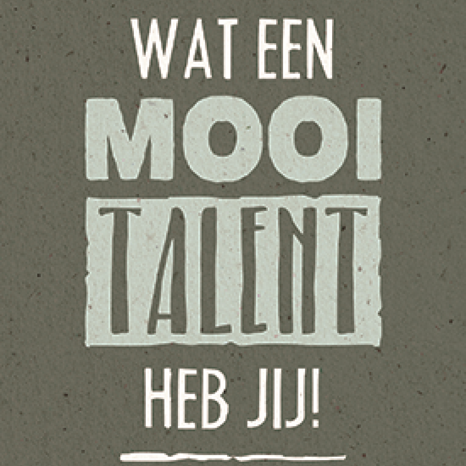 Wat een mooi talent ben jij! - 552835 -  Bemoediging bij MajesticAlly