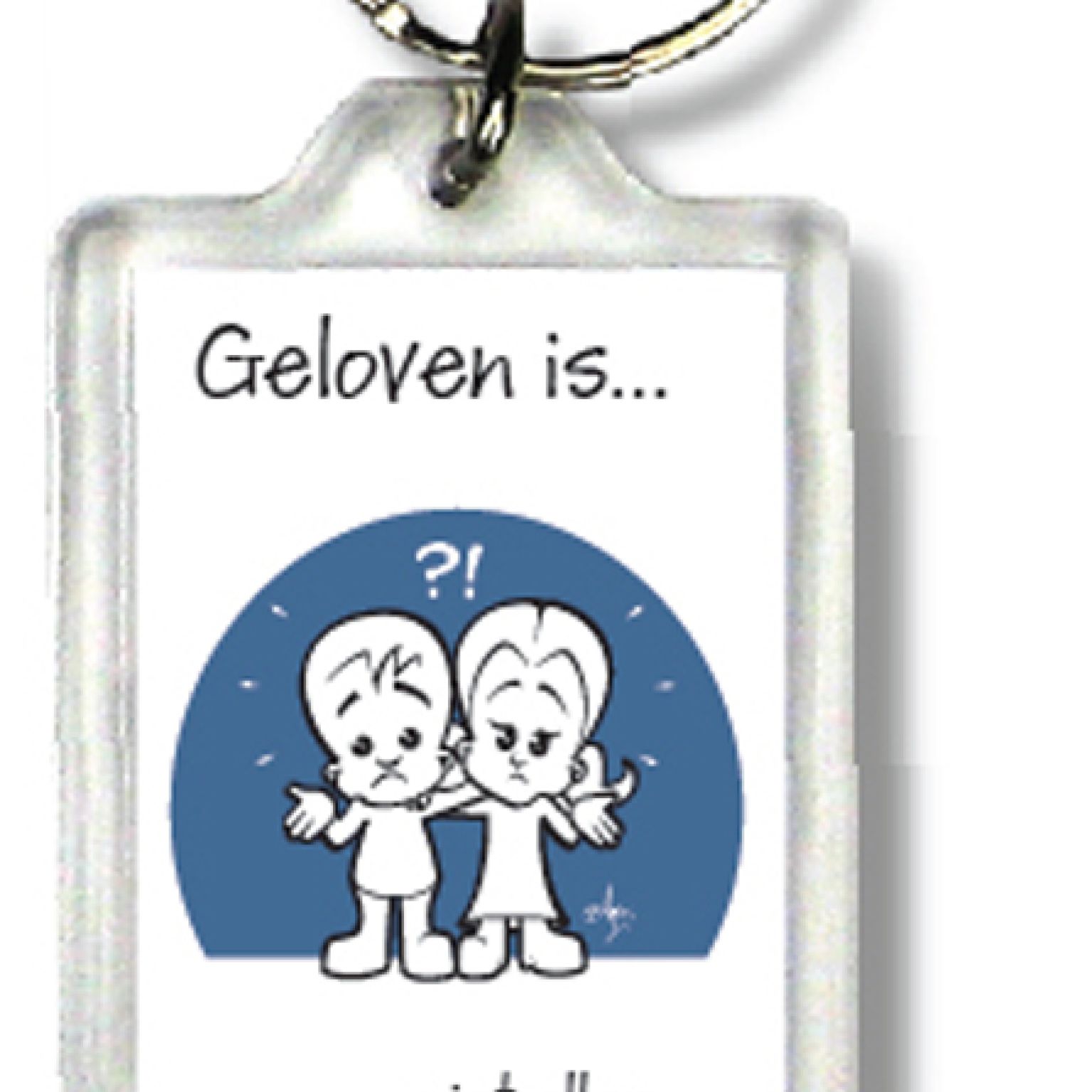 Sleutelhanger geloven is niet alles - 47504 -  Geloven is... bij MajesticAlly