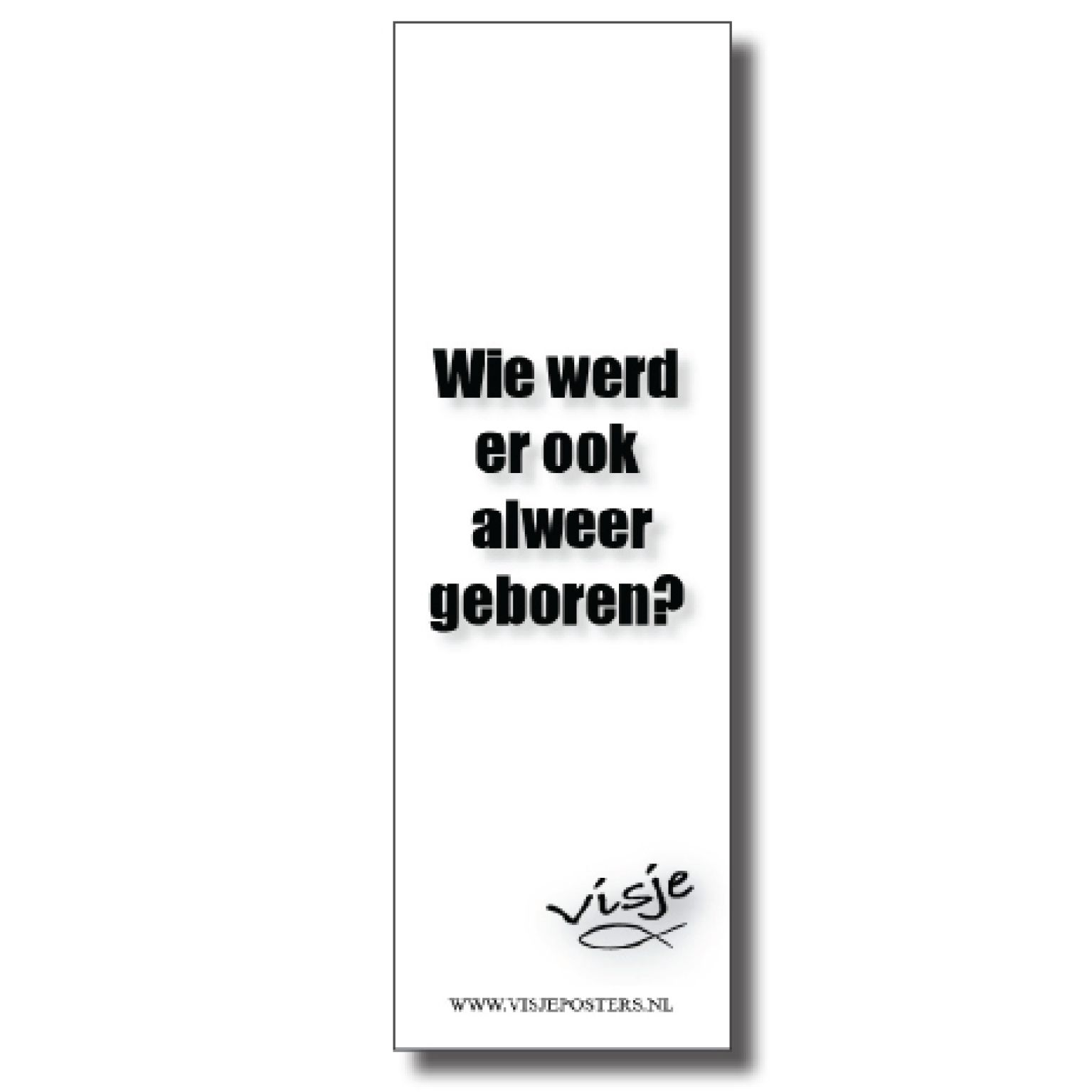 Boekenlegger 'Wie werd er ook alweer geboren' - Visje - 44888 -  Kerst boekenleggers bij MajesticAlly