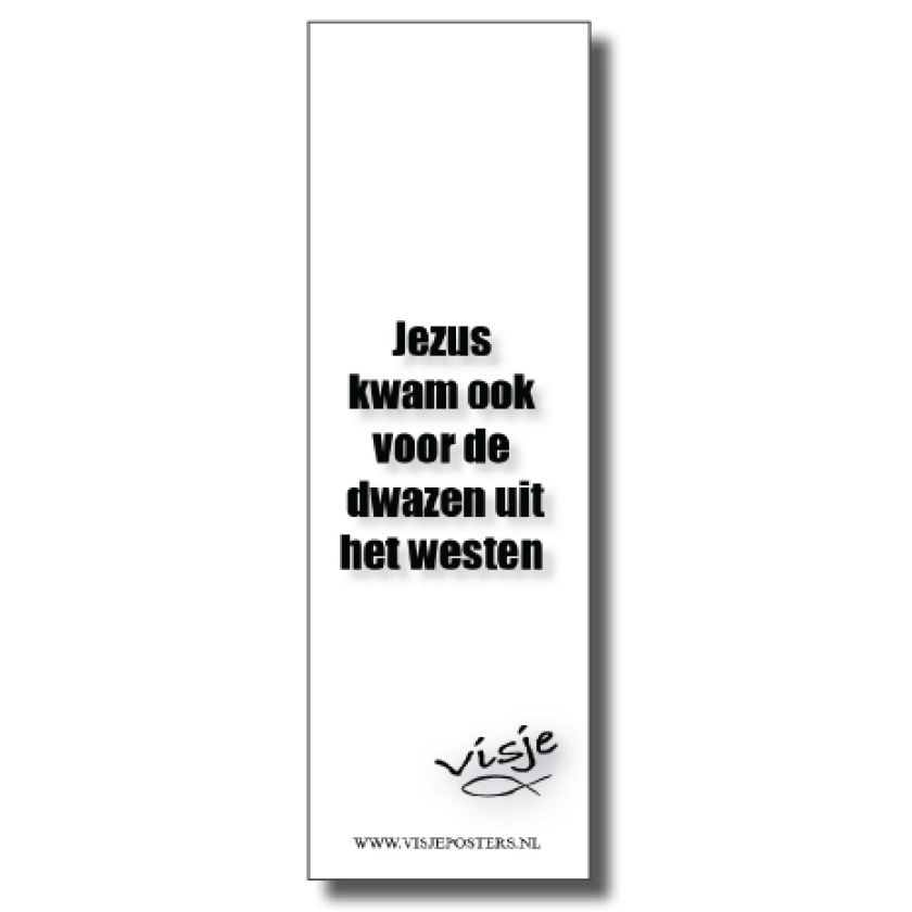 Boekenlegger 'Jezus kwam ook voor dwazen uit het Westen' - Visje - 44891 -  Kerst boekenleggers bij MajesticAlly
