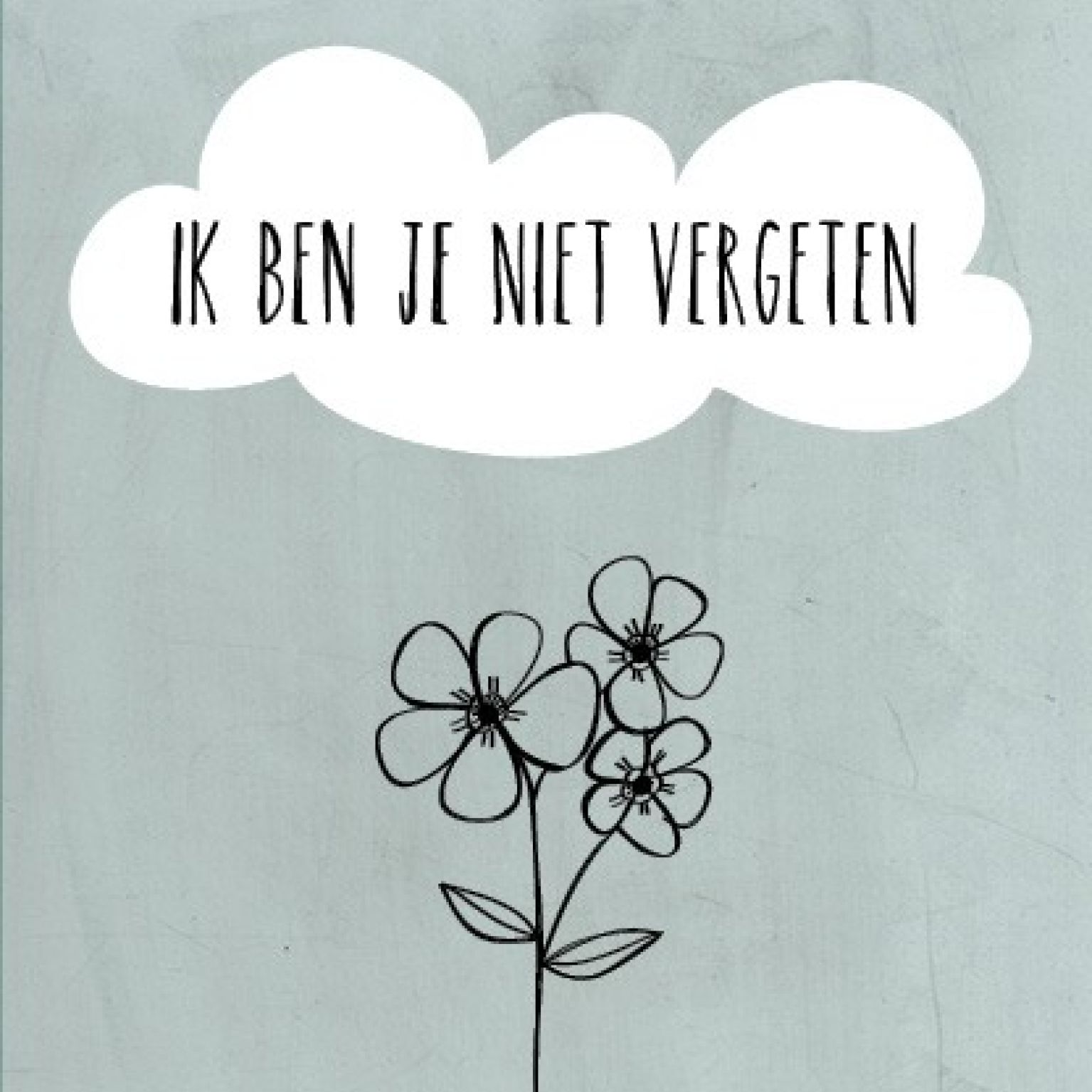 Ik ben je niet vergeten - 552810 -  Bid voor je / denk aan je bij MajesticAlly