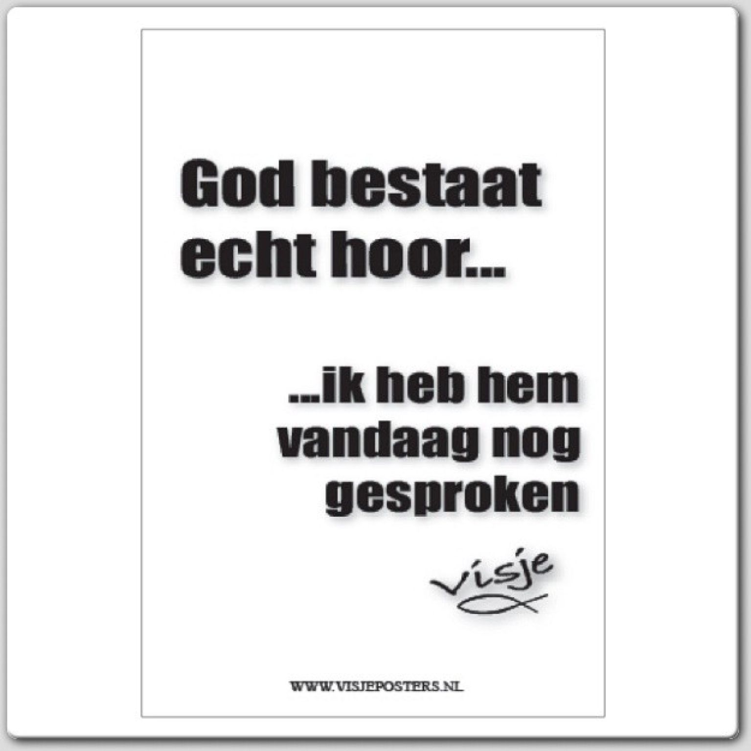 Kaart visje God bestaat echt hoor - 44074 -  Visje kaarten bij MajesticAlly