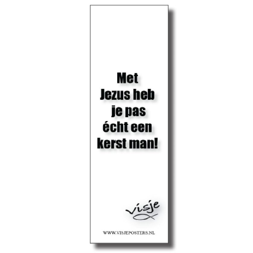 Boekenlegger 'Met Jezus heb je pas echt kerst man' - Visje - 44889 -  Kerst boekenleggers bij MajesticAlly
