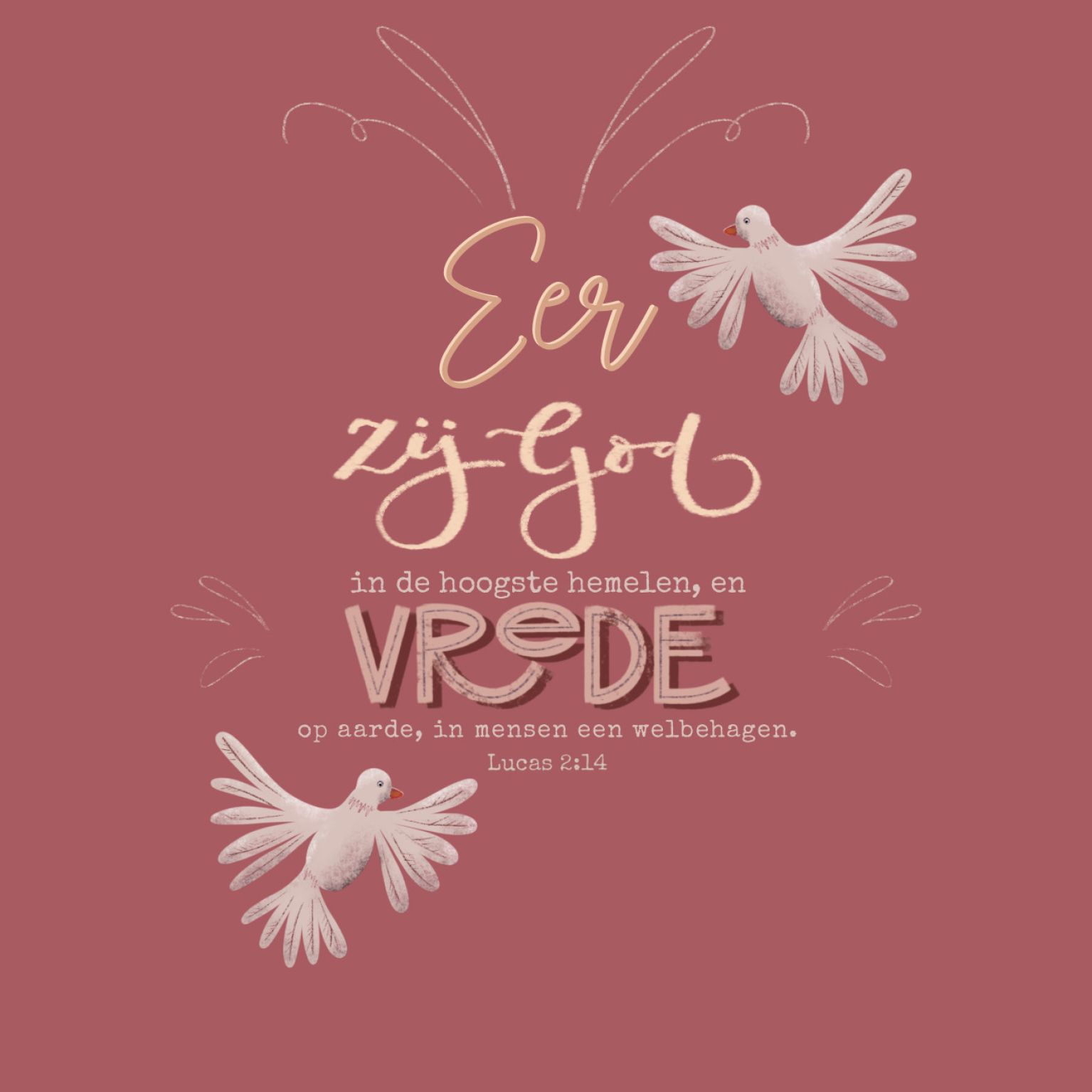 Kerstkaart 'Eer zij God in de hoogste hemelen, en vrede op aarde, in mensen een welbehagen'