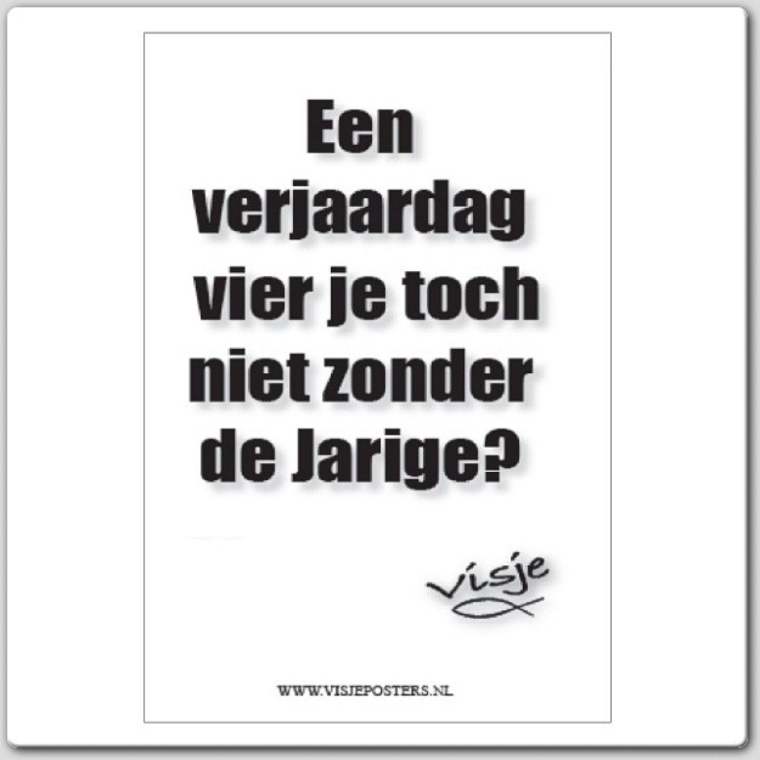 Kerstkaart 'Een verjaardag vier je toch ook niet zonder jarige?' - Visje - 44110 -  Visje kerstkaarten bij MajesticAlly