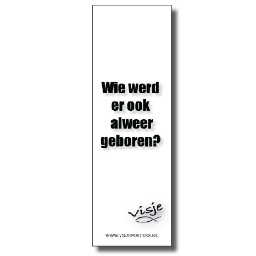 Boekenlegger 'Wie werd er ook alweer geboren' - Visje - 44888 -  Kerst boekenleggers bij MajesticAlly