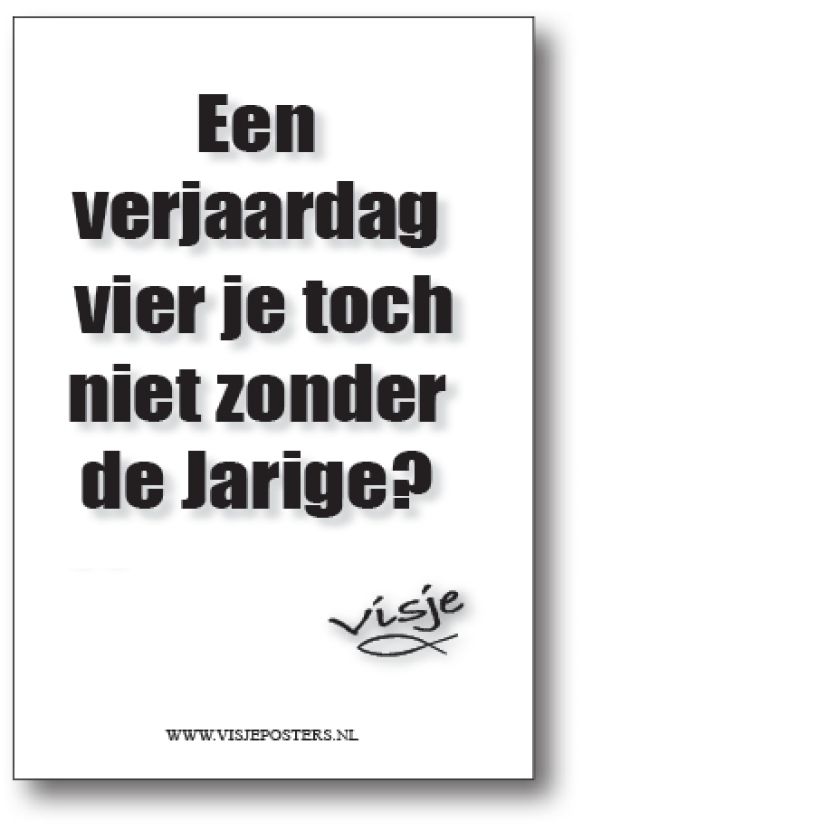 Minikaart 'Een verjaardag vier je toch ook niet zonder jarige?' - Visje - 46041 -  Visje kerstkaarten bij MajesticAlly