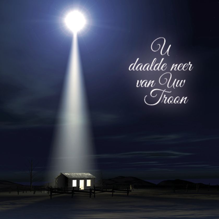 Kerstkaart 'U daalde neer van Uw troon' - MA16014 -  Christelijke kerstkaarten bij MajesticAlly