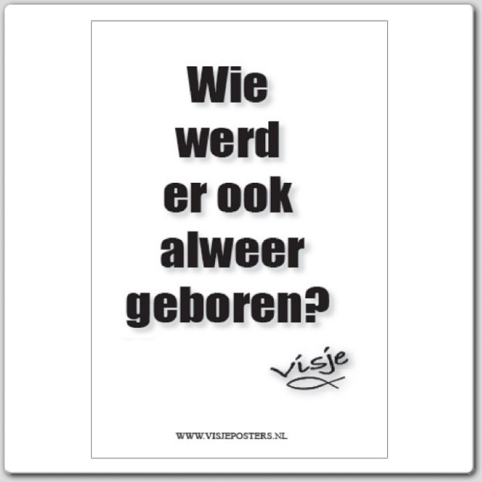 Kaart visje wie werd er ook alweer gebor - 44108 -  Visje kaarten bij MajesticAlly