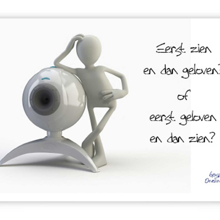 prentbriefkaart 'Eerst geloven dan zien'